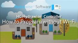 Programming the HC Hydrawise compatible controller without Wi-Fi