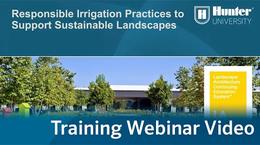 Responsible Irrigation Practices to Support a Sustainable Landscape